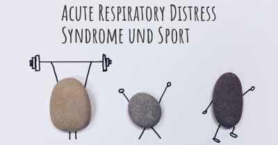 Acute Respiratory Distress Syndrome und Sport