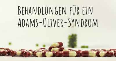 Behandlungen für ein Adams-Oliver-Syndrom