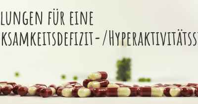 Behandlungen für eine Aufmerksamkeitsdefizit-/Hyperaktivitätsstörung