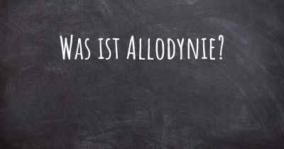 Was ist Allodynie?