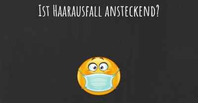 Ist Haarausfall ansteckend?