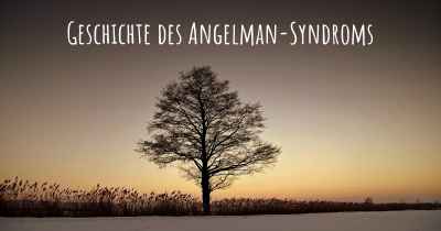 Geschichte des Angelman-Syndroms