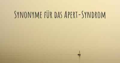 Synonyme für das Apert-Syndrom