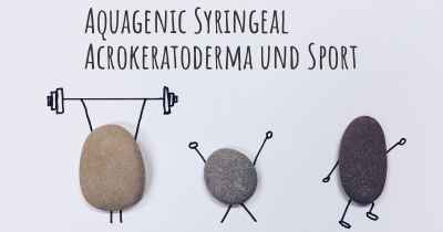 Aquagenic Syringeal Acrokeratoderma und Sport