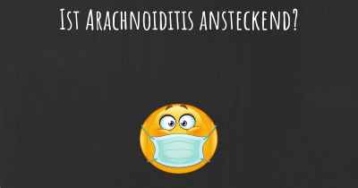 Ist Arachnoiditis ansteckend?