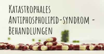 Katastrophales Antiphospholipid-syndrom - Behandlungen