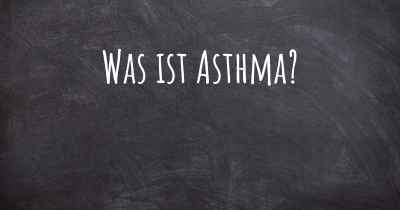 Was ist Asthma?