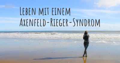 Leben mit einem Axenfeld-Rieger-Syndrom