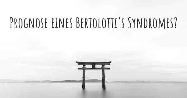 Prognose eines Bertolotti's Syndromes?