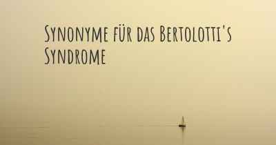 Synonyme für das Bertolotti's Syndrome