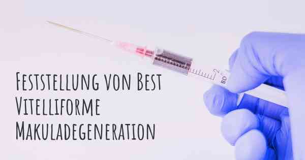 Feststellung von Best Vitelliforme Makuladegeneration