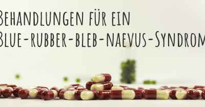 Behandlungen für ein Blue-rubber-bleb-naevus-Syndrom