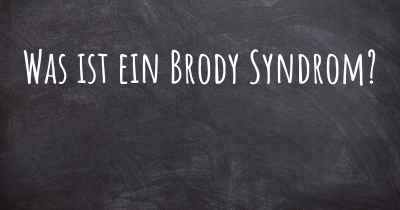 Was ist ein Brody Syndrom?