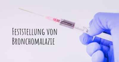 Feststellung von Bronchomalazie