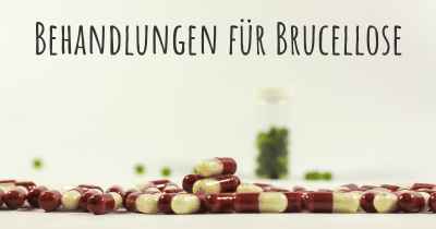 Behandlungen für Brucellose