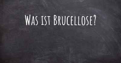 Was ist Brucellose?