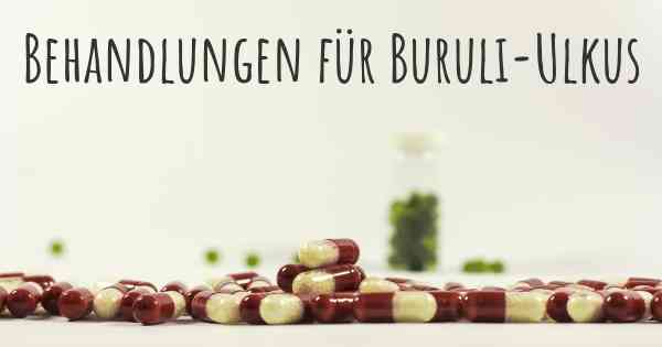 Behandlungen für Buruli-Ulkus