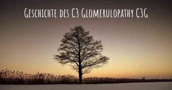 Geschichte des C3 Glomerulopathy C3G