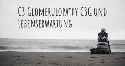 C3 Glomerulopathy C3G und Lebenserwartung