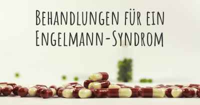 Behandlungen für ein Engelmann-Syndrom