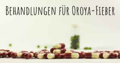 Behandlungen für Oroya-Fieber