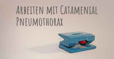 Arbeiten mit Catamenial Pneumothorax