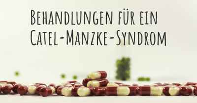 Behandlungen für ein Catel-Manzke-Syndrom