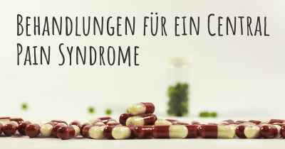 Behandlungen für ein Central Pain Syndrome