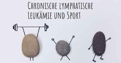 Chronische lymphatische Leukämie und Sport