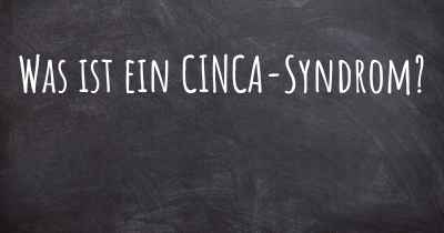 Was ist ein CINCA-Syndrom?
