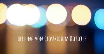 Heilung von Clostridium Difficile