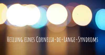 Heilung eines Cornelia-de-Lange-Syndroms