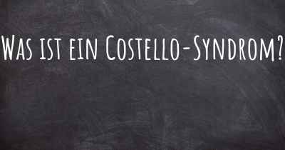 Was ist ein Costello-Syndrom?