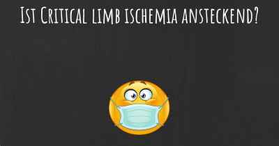 Ist Critical limb ischemia ansteckend?