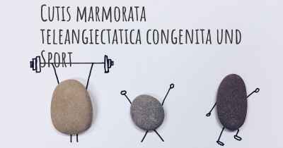 Cutis marmorata teleangiectatica congenita und Sport