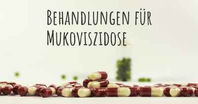 Behandlungen für Mukoviszidose