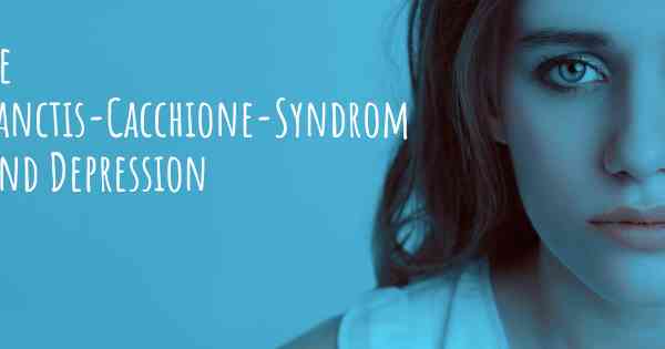De Sanctis-Cacchione-Syndrom und Depression