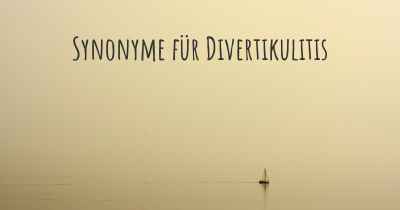 Synonyme für Divertikulitis