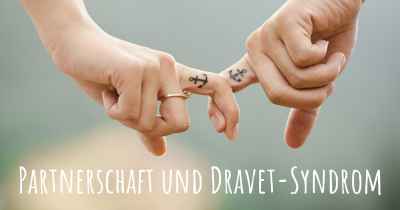 Partnerschaft und Dravet-Syndrom