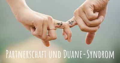 Partnerschaft und Duane-Syndrom