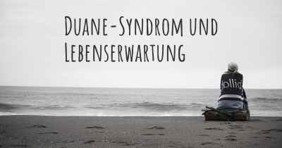 Duane-Syndrom und Lebenserwartung