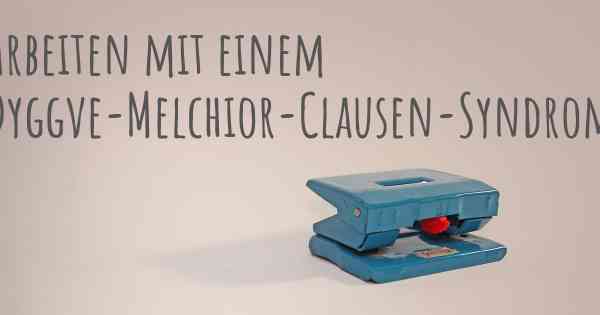 Arbeiten mit einem Dyggve-Melchior-Clausen-Syndrom