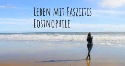 Leben mit Fasziitis Eosinophile