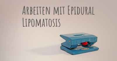 Arbeiten mit Epidural Lipomatosis