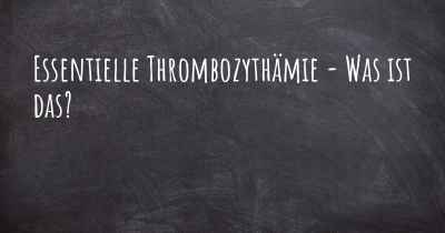 Essentielle Thrombozythämie Heilung Essentielle Thrombozythämie Heilung