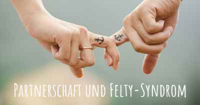 Partnerschaft und Felty-Syndrom