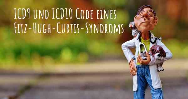 ICD9 und ICD10 Code eines Fitz-Hugh-Curtis-Syndroms