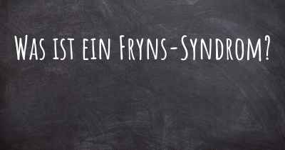 Was ist ein Fryns-Syndrom?