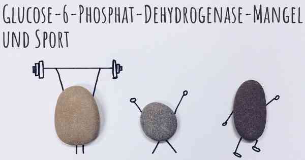 Glucose-6-Phosphat-Dehydrogenase-Mangel und Sport