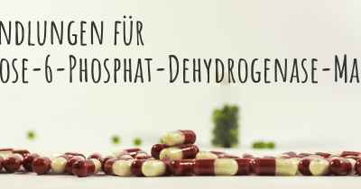 Behandlungen für Glucose-6-Phosphat-Dehydrogenase-Mangel
